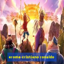 erome cristiano ronaldo